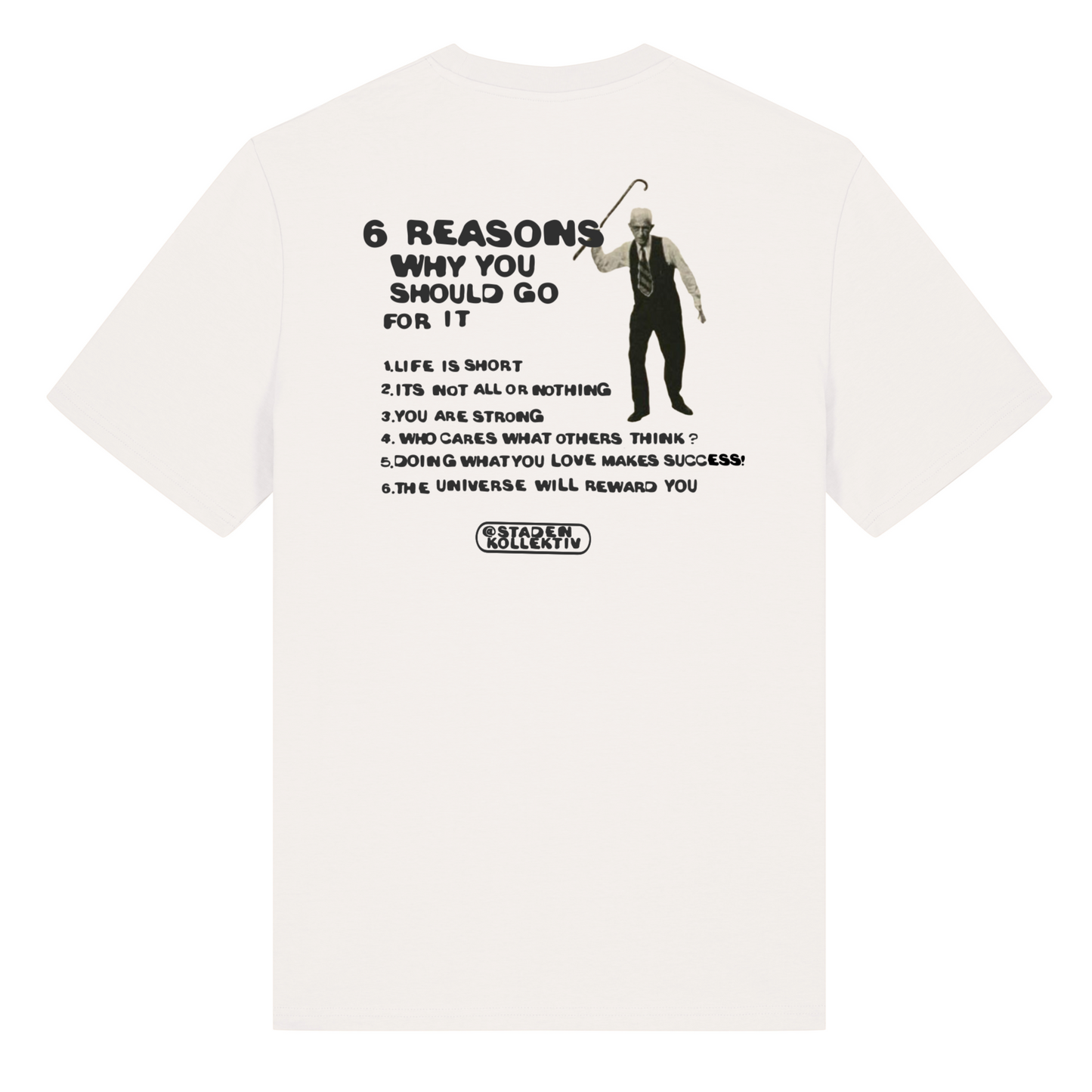 "6 REASONS" TEE