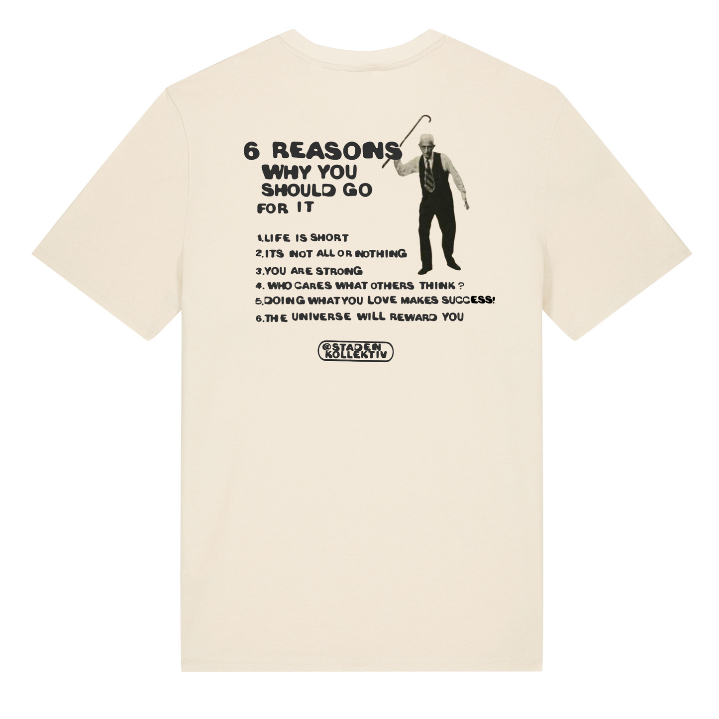 "6 REASONS" TEE